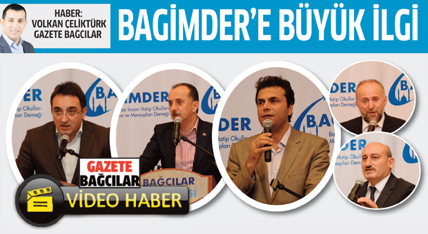 BAGİMDER İstişaresi’ne büyük ilgi VİDEO HABER