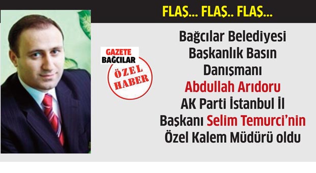 Abdullah Arıdoru AK Parti İstanbul İl Özel Kalem Müdürü oldu