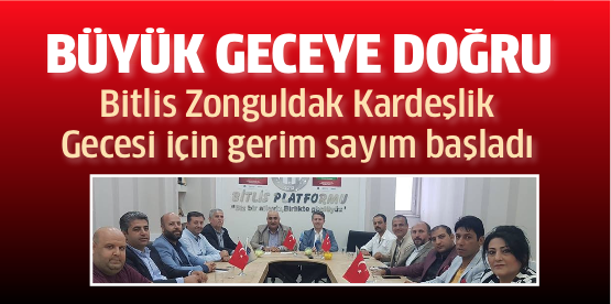 Bitlis-Zonguldak Kardeşlik Gecesi Heyecanı