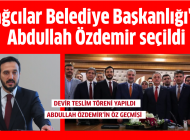 Bağcılar Belediye Başkanlığı’na Abdullah Özdemir seçildi.