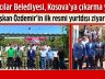 Bağcılar Belediyesi Kosova’ya çıkarma yaptı