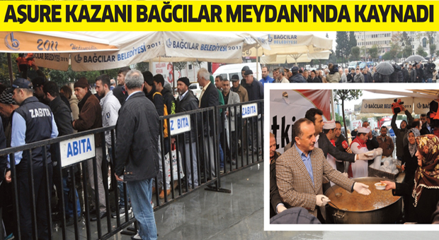 Aşure kazanı Bağcılar Meydanı’nda kaynadı