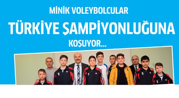 MİNİK VOLEYBOLCULAR ŞAMPİYONLUĞUNA KOŞUYOR