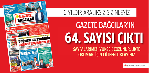 Gazete Bağcılar’ın ARALIK sayısı çıktı