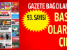 Gazete Bağcılar’ın 93. Sayısı Çıktı