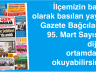 Gazete Bağcılar’ın 95. Mart Sayısı
