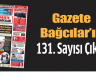 Gazete Bağcılar’ın 131. Sayısı Çıktı